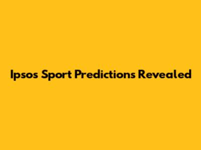 Ipsos Sport Predictions Revealed